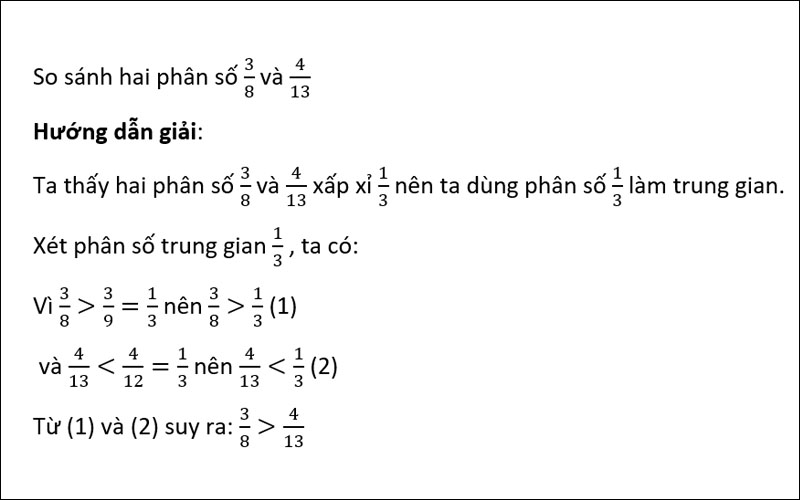Chọn phân số gần bằng hai phân số đã cho làm trung gian